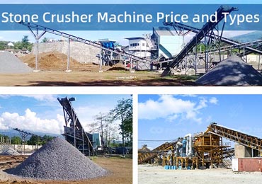 Stone Crusher Machine - What is the Price and How to Choose the Best