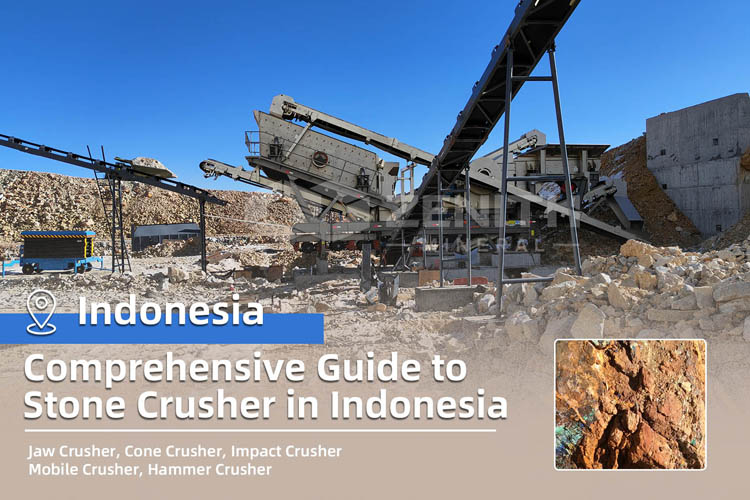 https://static.zenithcrusher.com/d/file/www/en/news/market/stone-crusher-machine-in-indonesia.jpg